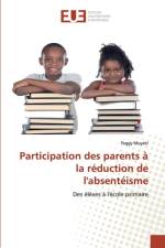 Participation des parents a la reduction de l'absenteisme af Peggy Muyabi