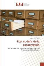 Etat et defis de la conservation af Adama Ouattara