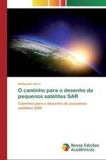 O caminho para o desenho de pequenos satelites SAR af Nobuyoshi Imura