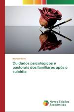 Cuidados psicologicos e pastorais dos familiares apos o suicidio af Michael Kleim