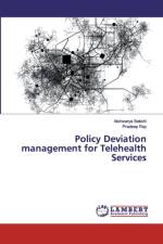 Policy Deviation management for Telehealth Services af Aishwarya Bakshi