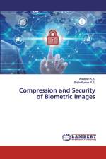 Compression and Security of Biometric Images af Abhilash K S