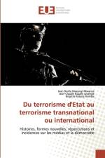 Du terrorisme d'Etat au terrorisme transnational ou international af Jean Dorêa Mazangi Mwanza