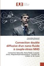 Convection double diffusive d'un nano-fluide a couple-stress MHD af Noureddine Messaoudi