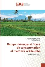 Budget menager et Score de consommation alimentaire a Kibumba af Michée Mishona Otahete