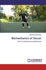 Biomechanics of Soccer af Abdolrasoul Daneshjoo