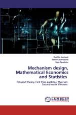 Mechanism design, Mathematical Economics and Statistics af Elena Karamazova