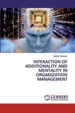 Interaction of Additionality and Mentality in Organization Management af Haydar Hasanov