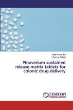 Pinaverium sustained release matrix tablets for colonic drug delivery af Sajal Kumar Jha