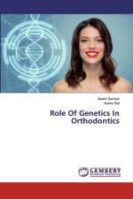 Role Of Genetics In Orthodontics af Avesh Sachan