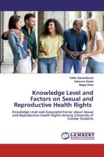 Knowledge Level and Factors on Sexual and Reproductive Health Rights af Keflie Gebresillassie