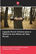 Ligacao Rural-Urbana para a Melhoria dos Meios de Vida Rurais af Endaylalu Worku Tesfaye