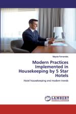 Modern Practices Implemented in Housekeeping by 5 Star Hotels af Mayola Fernandes