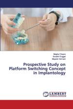 Prospective Study on Platform Switching Concept in Implantology af Megha Chopra
