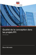 Qualite de la conception dans les projets PFI af Ebun Akinsete