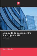 Qualidade do design dentro dos projectos PFI af Ebun Akinsete