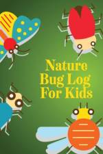 Nature Bug Log For Kids af Alice Devon