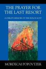 The Prayer for the Last Resort af Mordecai Popovtzer