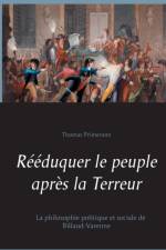 Reeduquer le peuple apres la Terreur af Thomas Primerano
