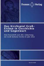 Kirchspiel Gross-Eichen in Geschichte und Gegenwart af Kerstin Kiehl