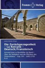 Zuruckgezogenheit - La Retraite - Deutsch/Franzoesisch af Jochen Michels (Hrsg )