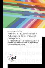 Reforme de l'Administration Publique en RDC af Arthur Akeng Miningongo