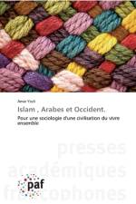 Islam, Arabes et Occident. af Amar Yezli