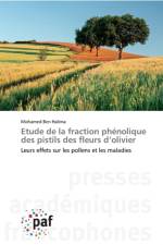 Etude de la fraction phenolique des pistils des fleurs d'olivier af Mohamed Ben Halima