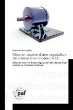 Mise en oeuvre d'une regulation de vitesse d'un moteur a CC af Mohamed Arhoujdam