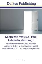 Mietrecht. Was u.a. Paul Lehrieder dazu sagt