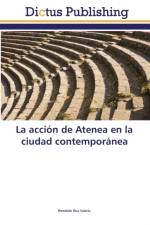 accion de Atenea en la ciudad contemporanea af Wendolin Rios Valerio