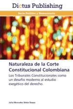Naturaleza de la Corte Constitucional Colombiana af Julia Mercedes Nieto Deaza