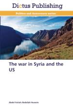 war in Syria and the US af Abdel Fattah Abdallah Hussein
