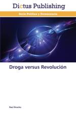 Droga versus Revolucion af Raul Bracho