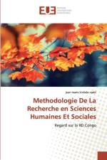 Methodologie De La Recherche en Sciences Humaines Et Sociales af Jean Marie Kinkela Nsabi