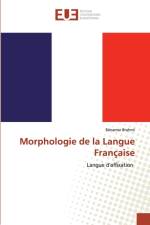 Morphologie de la Langue Francaise af Bénamar Brahmi