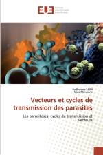 Vecteurs et cycles de transmission des parasites af Nora Mimoune