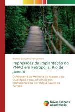 Impressoes da Implantacao do PMAQ em Petropolis, Rio de Janeiro af Andreza Gonçalves Vieira Amaro
