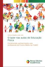 O lazer nas aulas de Educacao Fisica af Adriana Angelica Lobo Leite