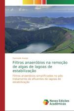 Filtros anaerobios na remocao de algas de lagoas de estabilizacao af Germario Araújo