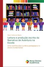 Leitura e producao escrita da Narrativa de Aventura na Escola af Eliane Cristina de Oliveira