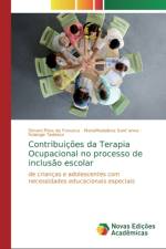 Contribuicoes da Terapia Ocupacional no processo de inclusao escolar af Simoni Pires Da Fonseca