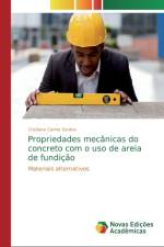 Propriedades mecanicas do concreto com o uso de areia de fundicao af Cristiane Carine Santos