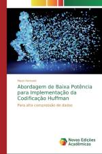 Abordagem de Baixa Potencia para Implementacao da Codificacao Huffman af Maan Hameed