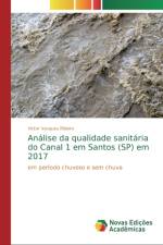 Analise da qualidade sanitaria do Canal 1 em Santos (SP) em 2017 af Victor Vasques Ribeiro