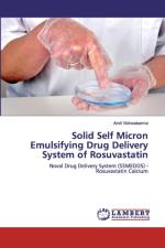 Solid Self Micron Emulsifying Drug Delivery System of Rosuvastatin af Amit Vishwakarma