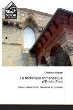 technique romanesque d'Emile Zola af Cherine Ahmad