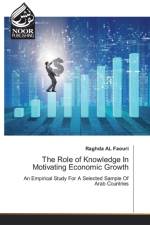 Role of Knowledge In Motivating Economic Growth af Raghda Al Faouri