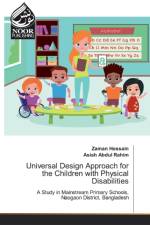 Universal Design Approach for the Children with Physical Disabilities af Zaman Hossain