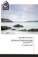 Advanced Sedimentology (Volume-1) af Syed Ashraful Ferdous